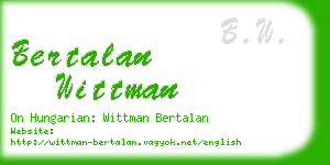 bertalan wittman business card